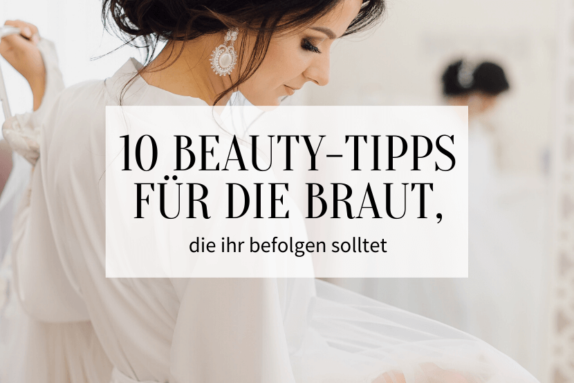 10 bride beauty tips that you should follow - 10 bride beauty tips that you should follow