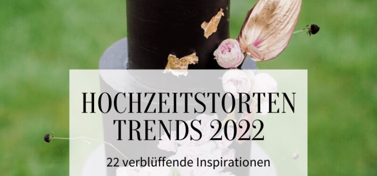 Wedding cake trends 2022 22 amazing inspirations 750x350 - Wedding cake trends 2022: 22 amazing inspirations