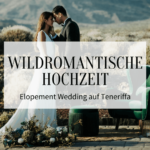 Wildly romantic wedding Elopement Wedding in Tenerife 150x150 - She could look so beautiful